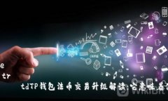 table    tr        tdTP钱包法币