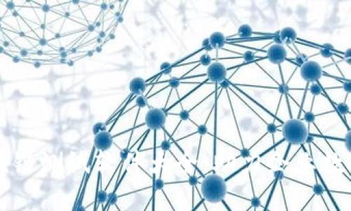 华为区块链测试软件大全：助力企业数字化转型